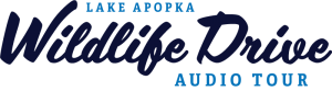 Lake Apopka Wildlife Drive Audio Tour