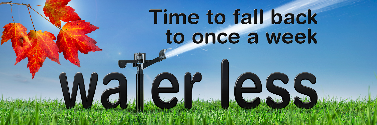 Water Less Fall bacl to once a weekbanner